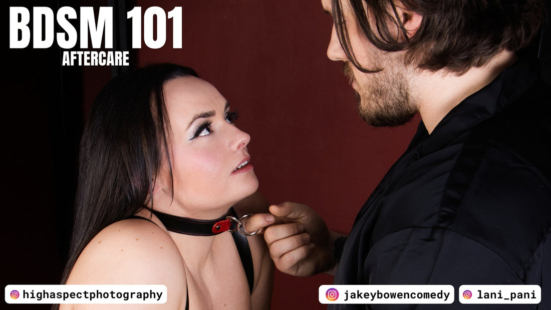 Introduction to BDSM: Aftercare Essentials